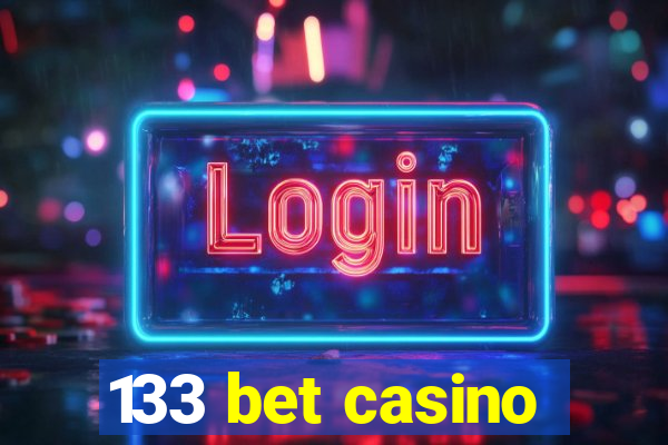 133 bet casino